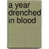 A year drenched in blood