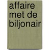 Affaire met de biljonair door Lynne Graham
