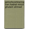 Geloofsverklaring van hadrat Mirza Ghulam Ahmad door Mirza Ghulam Ahmad