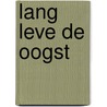Lang leve de oogst door Emelie Heller