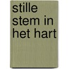 Stille stem in het hart by Irene Kool