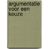Argumentatie voor een keuze