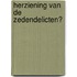 Herziening van de zedendelicten?