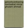 Geloofsverklaring vanhadrat Mirza Ghulam Ahmad door Mirza Ghulam Ahmad