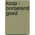 Koop - Onroerend goed