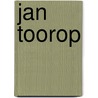 Jan Toorop by Gerard van Wezel