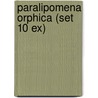 Paralipomena Orphica (set 10 ex) door Harry Mulisch