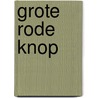 Grote rode knop by Lotte Kleemans