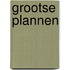 Grootse plannen