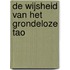 de wijsheid van het grondeloze Tao