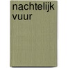 Nachtelijk vuur by Sylvia Day