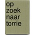 Op zoek naar Torrie