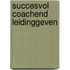 Succesvol coachend leidinggeven