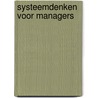 Systeemdenken voor managers door Jaap Schaveling