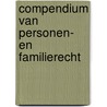 Compendium van personen- en familierecht door Patrick Senaeve