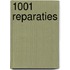 1001 Reparaties