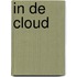In de cloud