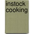 Instock cooking