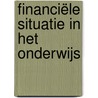 Financiële situatie in het onderwijs door Inspectie van het Onderwijs