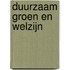 Duurzaam groen en welzijn