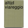 Altijd Viareggio by Rick Nieman