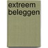 Extreem beleggen
