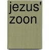 Jezus' zoon door Denis Johnson
