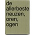 De allerbeste neuzen, oren, ogen