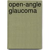 Open-angle glaucoma door HenriëT. Springelkamp