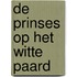 De prinses op het witte paard