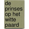 De prinses op het witte paard by Kurt Ostyn