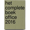 Het Complete Boek Office 2016 door Wim de Groot