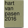 Hart van Pasen 2016 by Unknown