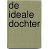 De ideale dochter door Amanda Prowse