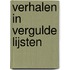 Verhalen in vergulde lijsten