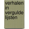 Verhalen in vergulde lijsten door Lyckle de Vries