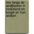 Reis langs de abdijbieren in Nederland en België en hun abdijen