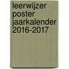 Leerwijzer poster jaarkalender 2016-2017 door Onbekend