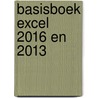 Basisboek Excel 2016 en 2013 by Studio Visual Steps