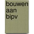 Bouwen aan BIPV