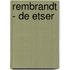 Rembrandt - De Etser