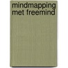 Mindmapping met Freemind door Hans Lenderink