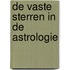 De vaste sterren in de astrologie