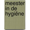 Meester in de hygiëne door Anton Valens