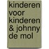 Kinderen voor Kinderen & Johnny de Mol