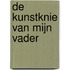 De kunstknie van mijn vader