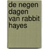 De negen dagen van Rabbit Hayes
