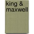 King & Maxwell