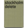 Stockholm delete by Jens Lapidus