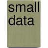 Small Data by Martin Lindstrom